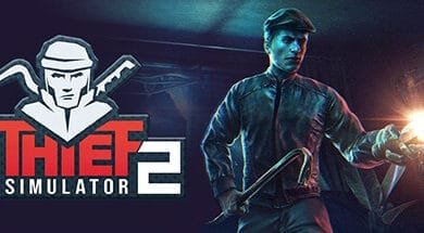 تحميل لعبة Thief Simulator 2 للكمبيوتر