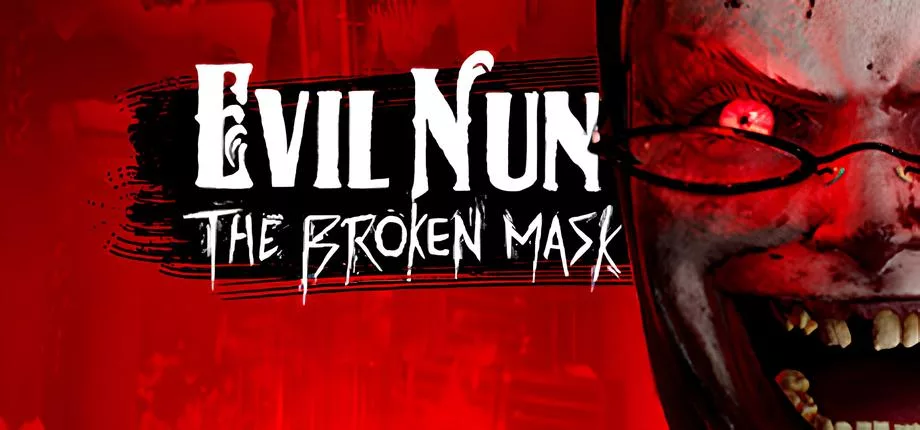 تحميل لعبة Evil Nun The Broken Mask للكمبيوتر